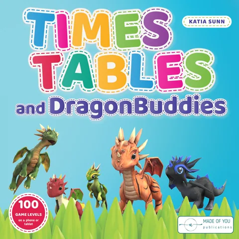 Cover of Times Tables and DragonBuddies, a times tables book with a dragon game for every table